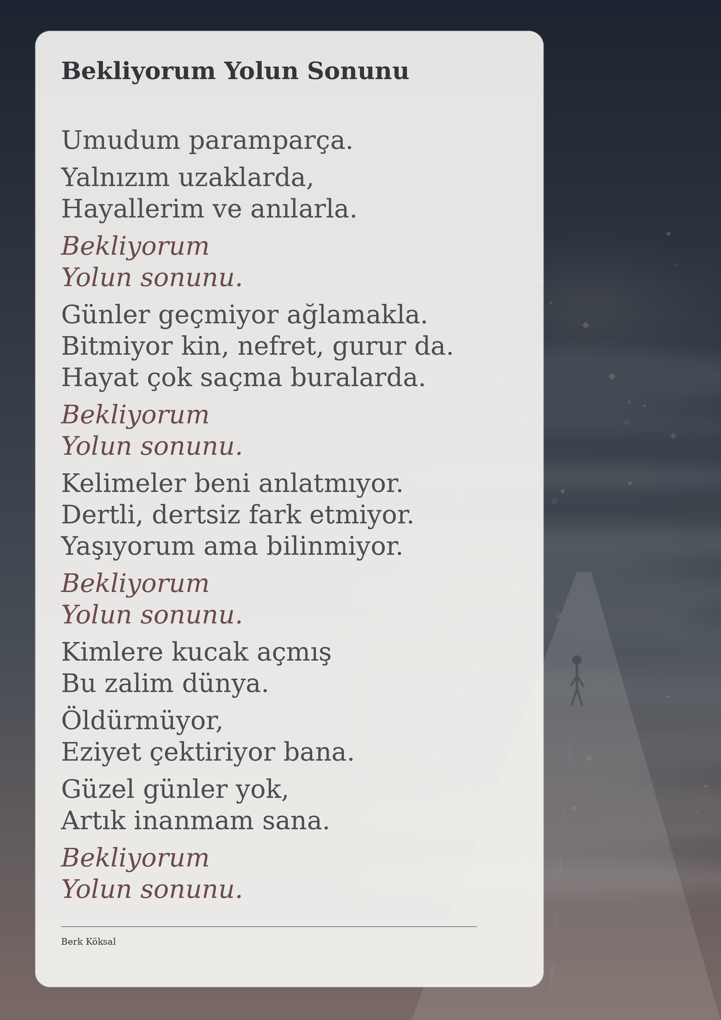 Bekliyorum Yolun Sonunu — Berk Köksal